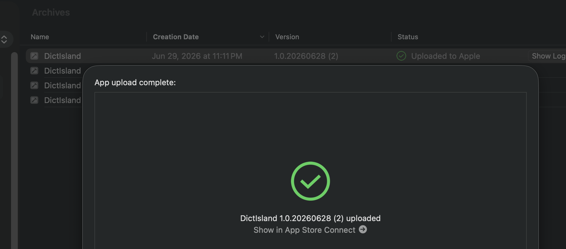 Xcode Organizer — DictIsland 1.0.20260628 (2) uploaded to Apple