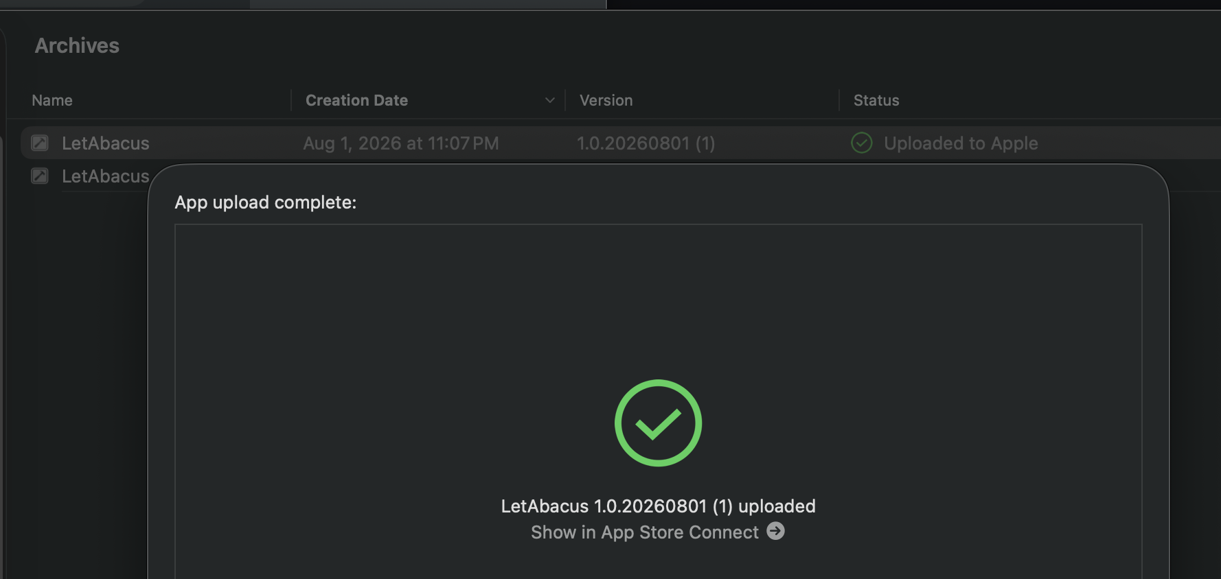 Xcode Organizer — LetAbacus 1.0.20260801 (1) 上傳完成,狀態 Uploaded to Apple