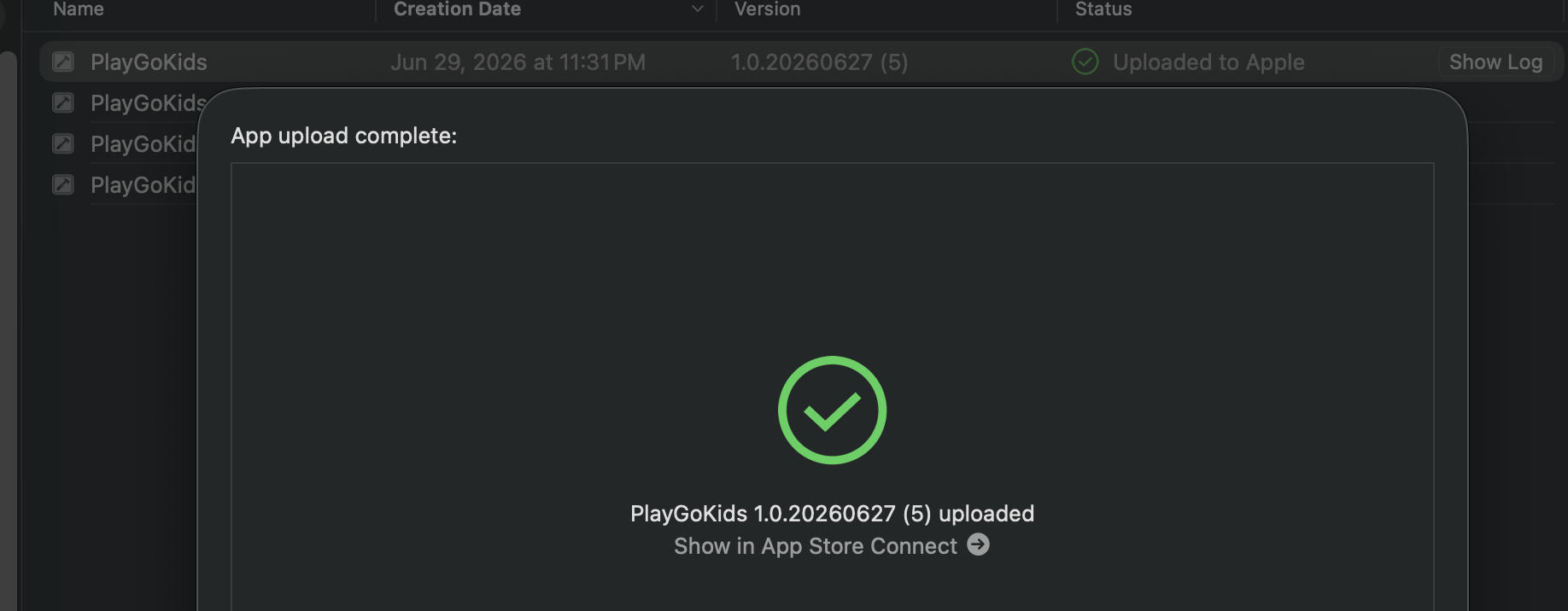 Xcode Organizer — PlayGoKids 1.0.20260627 (5) uploaded to Apple