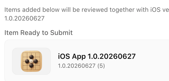 App Store Connect — iOS App 1.0.20260627 (5) Item Ready to Submit