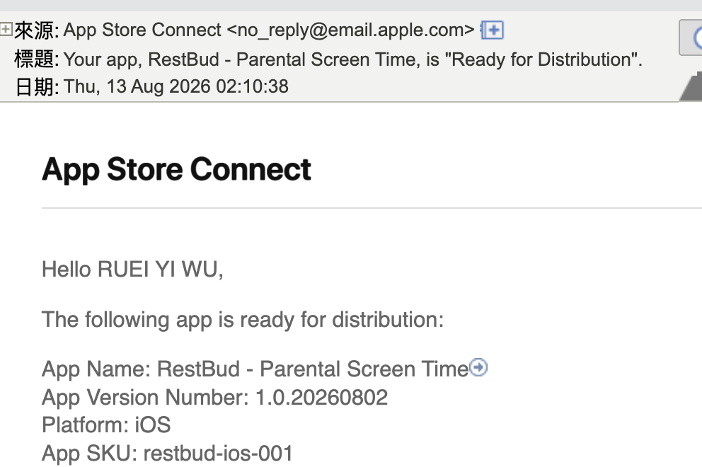 App Store Connect 來信 — RestBud - Parental Screen Time is Ready for Distribution